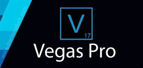 Phần mềm tạo intro Sony MAGIX Vegas Pro 17 Full Crack Vĩnh Viễn