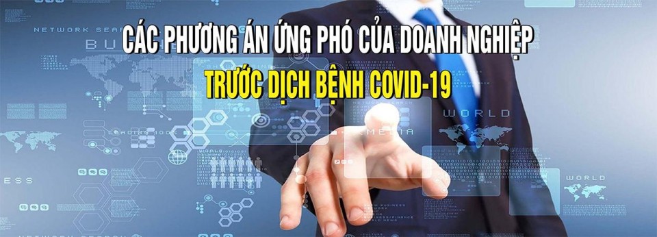 Những vấn đề cốt yếu mà Doanh nghiệp cần ứng phó nhanh trước dịch bệnh Covid-19