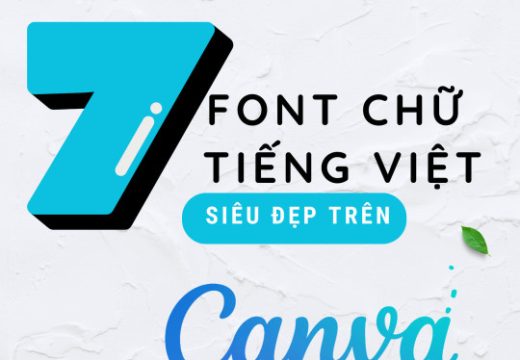 7 Font Chu Hay Dung Trong Canva